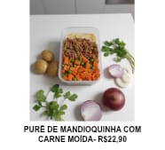 PURÊ DE MANDIOQUINHA COM CARNE MOÍDA